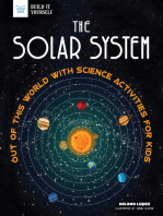 The Solar System: Out of This World with Science Activities for Kids