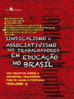 Sindicalismo e Associativismo dos Trabalhadores em Educação no Brasil: Com escritos sobre a argentina, Inglaterra, País de Gales e Portugal