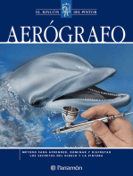 Aerógrafo: Método para aprender, dominar y disfrutar los secretos del dibujo y la pintura