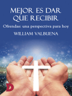 Mejor es dar que recibir: Ofrendas: una perspectiva para hoy