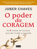 O poder da coragem: As cinco chaves do sucesso que vão mudar a sua vida