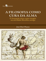 A Filosofia Como Cura da Alma: A Formação Ética Como Terapia na Atividade Filosófica Antiga