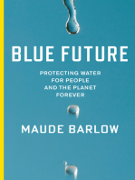 Blue Future: Protecting Water for People and the Planet Forever