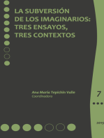 La subversión de los imaginarios:: Tres ensayos, tres contextos