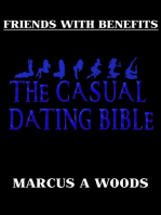 Friends With Benefits: The Casual Dating Bible