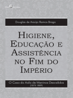 Higiene, educação e assistência no fim do império: O caso do asilo de meninos desvalidos (1875-1889)