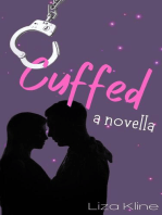 Cuffed - A Novella