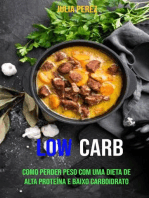 low carb : Como Perder Peso Com Uma Dieta De Alta Proteína E Baixo Carboidrato: Saúde e boa forma