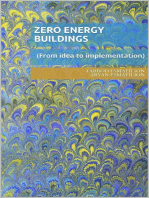 Zero Energy Buildings (from Idea to Implementation)