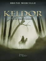 Keldor: La succession