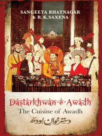 Dastarkhwan-e-Awadh: The Cuisine of Awadh