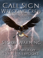 Storm Warning: Call Sign: Wrecking Crew, #1