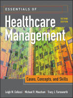 Essentials of Healthcare Management: Cases, Concepts, and Skills, Second Edition