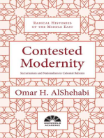 Contested Modernity: Sectarianism, Nationalism, and Colonialism in Bahrain