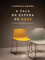 A sala de espera de Deus: O caminho do desespero para a esperança