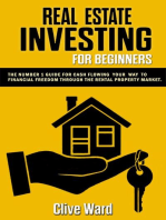 Real Estate Investing For Beginners: The Number 1 Guide For Cash Flowing Your Way To Financial Freedom Through The Rental Property Market