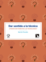 Dar sentido a la técnica: ¿Pueden ser honestas las tecnologías?