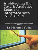 Architecting Big Data & Analytics Solutions - Integrated with IoT & Cloud