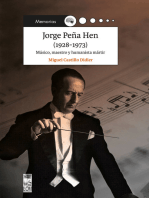 Jorge Peña Hen (1928-1973): Músico, maestro y humanista mártir