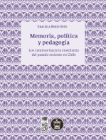 Memoria, política y pedagogía: Los caminos hacia la enseñanza del pasado reciente en Chile