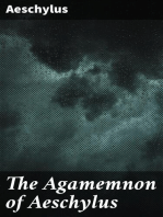 The Agamemnon of Aeschylus: Translated into English Rhyming Verse with Explanatory Notes