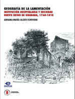 Geografía de la lamentación Institución hospitalaria y sociedad. Nuevo reino de granada 1760-1810