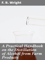 A Practical Handbook on the Distillation of Alcohol from Farm Products