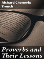 Proverbs and Their Lessons: Being the Subject of Lectures Delivered to Young Men's Societies at Portsmouth and Elsewhere