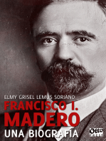 Madero: Una biografía