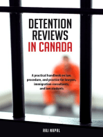 Detention Reviews in Canada: A Practical Handbook on Law, Procedure, and Practice for Lawyers, Immigration Consultants, and Law Students