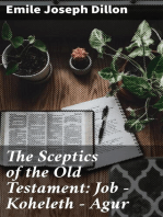 The Sceptics of the Old Testament: Job - Koheleth - Agur