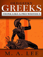 Old Geeky Greeks: Think like a Pro Writer, #3