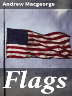 Flags: Some Account of their History and Uses