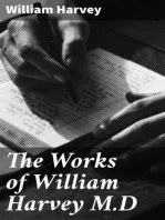 The Works of William Harvey M.D: Translated from the Latin with a life of the author