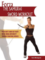 Forza The Samurai Sword Workout: Kick Butt and Get Buff with High-Intensity Sword Fighting Moves