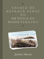 Casaco de astracã verde ou em busca do bonde perdido