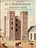 If a Towerhouse Could Talk . The History of Dunsoghly Castle and the Plunkett Family