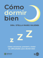 Cómo dormir bien: Cómo reconocer, prevenir y tratar las dificultades para dormir bien