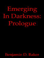 Emerging In Darkness: Prologue