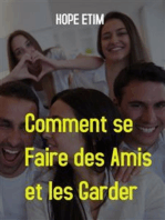 Comment se Faire des Amis et les Garder