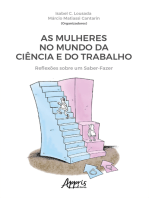 As Mulheres no Mundo da Ciência e do Trabalho: Reflexões sobre um Saber-Fazer