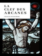 La Clef des Arcanes: La clef hiéroglyphique des arcanes naturels et spirituels par voie des représentations et des correpondances