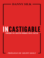 Incastigable: Poniendo Fin a Nuestro Romance con el Castigo