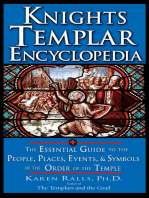 Knights Templar Encyclopedia: The Essential Guide to the People, Places, Events, and Symbols of the Order of the Temple