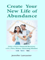 Create Your New Life of Abundance: Know your Finances, #2