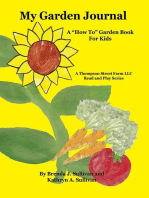 My Garden Journal: A How To Garden Book For Kids