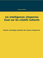 Les intelligences citoyennes: Essai sur les Créatifs Culturels   Psycho-sociologie positive des classes citoyennes