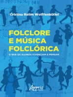 Folclore e Música Folclórica: O Que os Alunos Vivenciam e Pensam