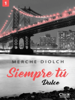 Siempre tú 1. Dulce