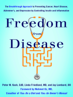 Freedom from Disease: The Breakthrough Approach to Preventing Cancer, Heart Disease, Alzheimer's, and Depression by Controlling Insulin and Inflammation